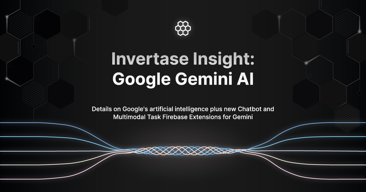 Invertase insight: Google Gemini AI